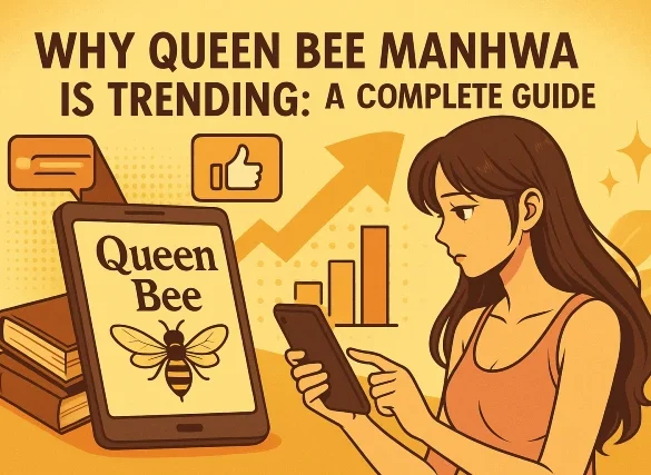 Queen Bee Manhwa digital artwork illustration for trending analysis.