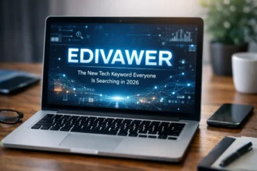edivawer trending tech keyword in 2026 explained with SEO and safety tips